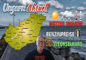 Ungarn Aktuell - Info - Wetter / Wechselkurs / Benzinpreise / Nachrichten / Wassertemperaturen